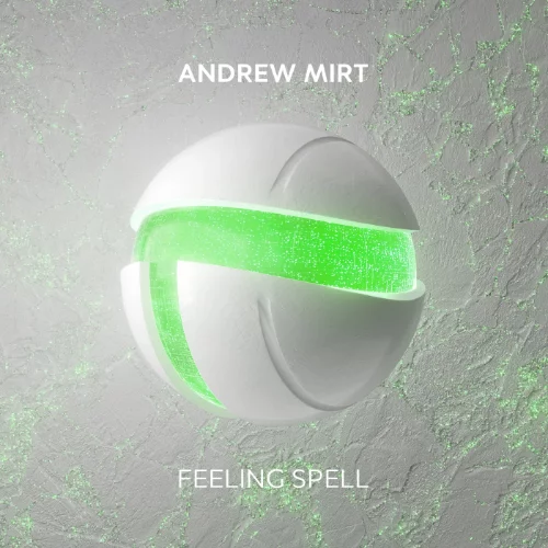 07- Andrew Mirt - Feeling Spell.webp
