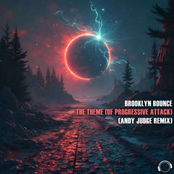 11_Brooklyn Bounce - The Theme (Of Progressive Attack (Andy Judge Remix).webp