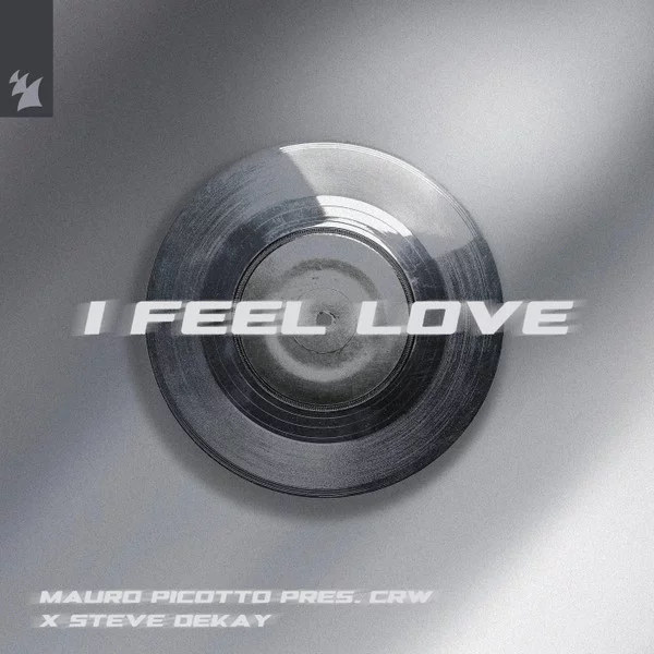 12_Mauro Picotto pres. CRW x Steve Dekay - I Feel Love.webp