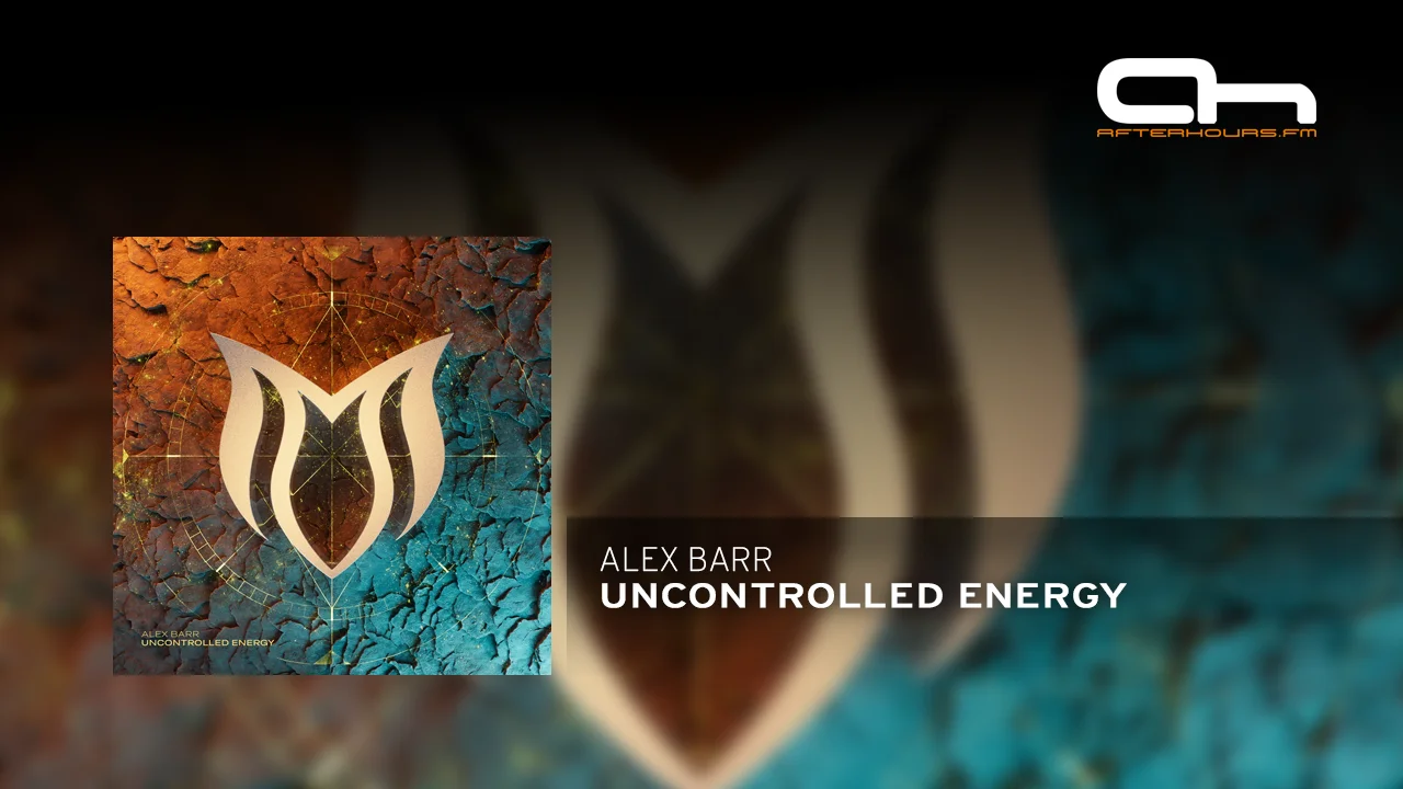 ALEX BARR - Uncontrolled Energy (Extended Mix).webp