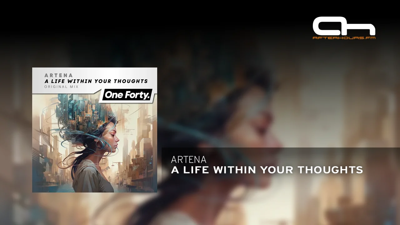Artena - A Life Within Your Thoughts (Original Mix).webp