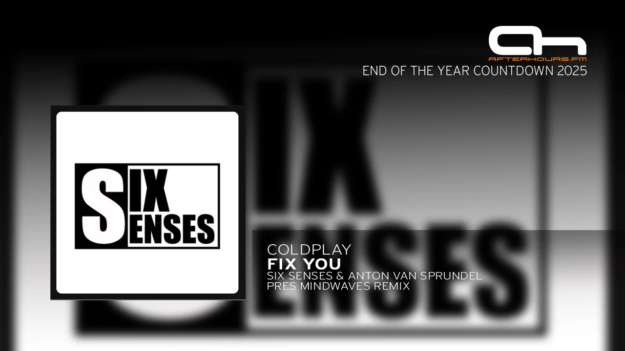 Coldplay - Fix you (Six Senses & Anton van Sprundel pres Mindwaves Remix).webp