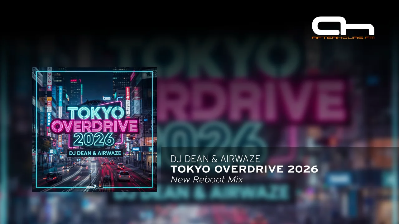 DJ Dean & Airwaze - Tokyo Overdrive 2026 (New Reboot Mix).webp