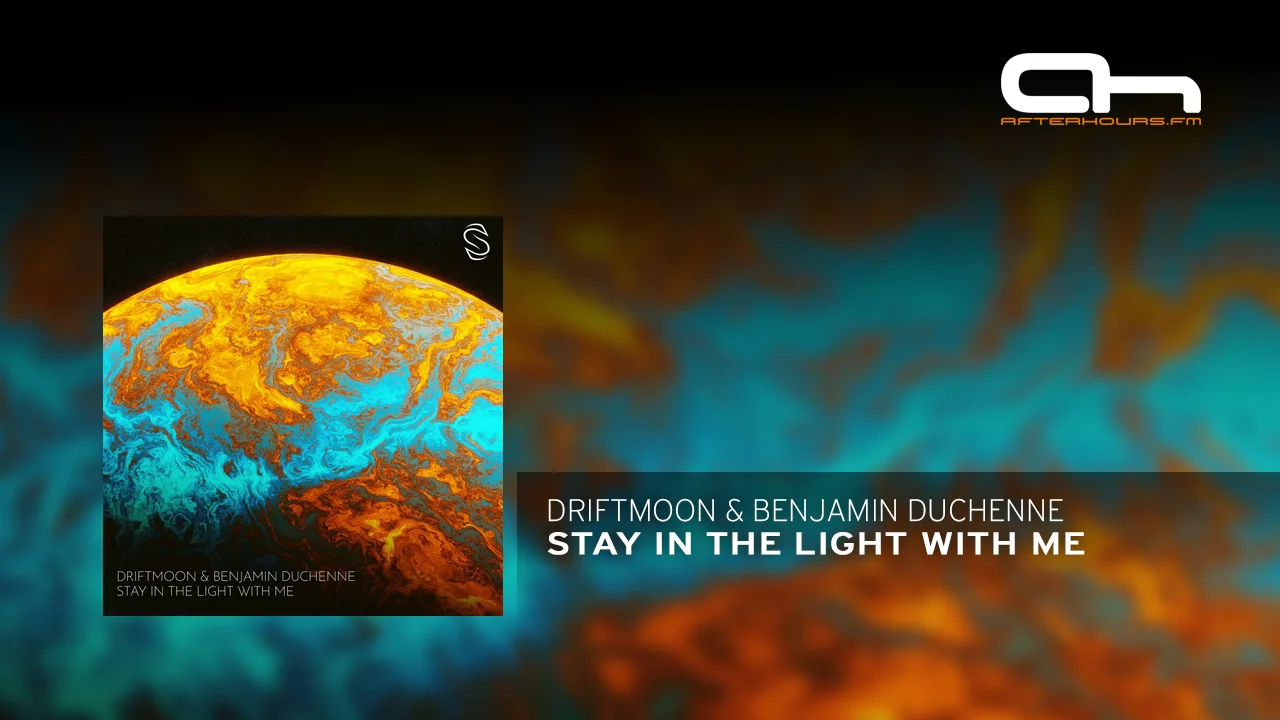 Driftmoon & Benjamin Duchenne - Stay In The Light With Me (Original Mix).webp