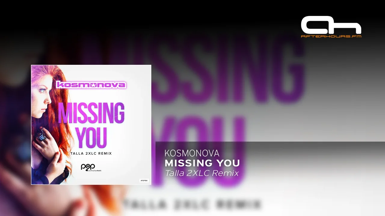 Kosmonova - Missing You (Talla 2XLC Remix).webp