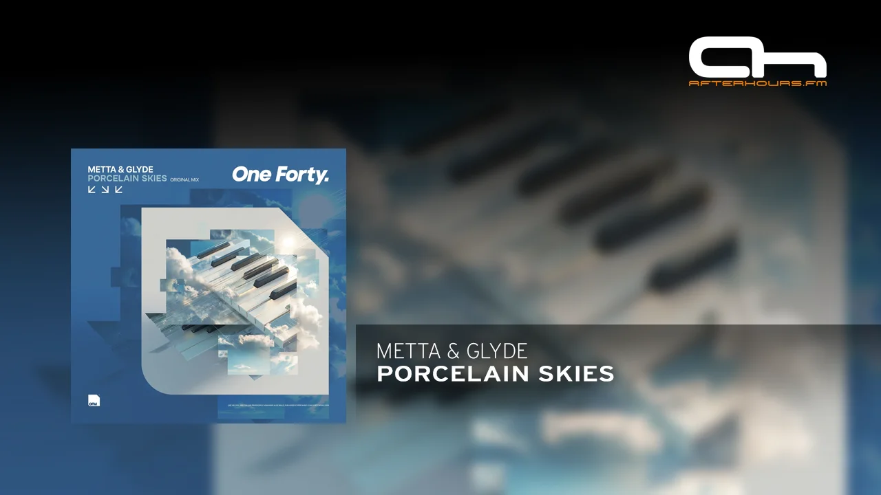 Metta & Glyde - Porcelain Skies (Original Mix).webp