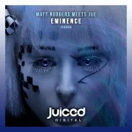 6. Matt Rodgers meets Jue - Eminence (Extended Mix) [Juiced Digital Recordings].jpg