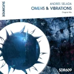 7. Andres Selada - Omens & Vibrations (Original Mix) [Sundance Recordings].webp