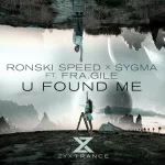 2. Ronski Speed x Sygma ft. Fra.Gile - U Found Me (Extended Mix) [ZYX Trance].webp