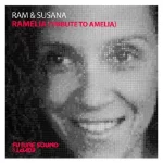 RAM & Susana - RAMelia (Tribute To Amelia).webp