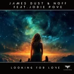 2. James Dust & Noff & Jodie Poye - Didnt Know I Was Looking for Love (Extended Mix) [Future ...webp