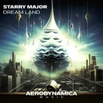 8. Starry Major - Dream Land (Extended Mix) [Aerodynamica Music].webp