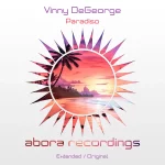 1. Vinny DeGeorge - Paradiso (Extended Mix) [Abora Recordings].webp