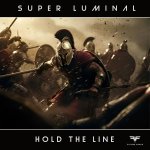 3. Super Luminal - Hold the Line (Extended Mix) [Future Force Recordings].jpg
