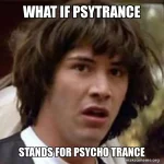what-if-psytrance.webp