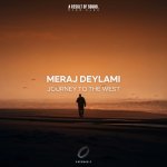 10. Meraj Deylami - Journey to the West (Extended Mix) [AROS Music].jpg