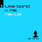 02- Luke Bond & M6 - Nexus.webp