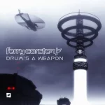 02- Ferry Corsten - Drum's A Weapon.webp