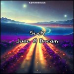 6. Stek - Just a Dream (Original Mix) [TranZone Recordings].jpg