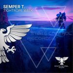 7. Semper T. - Tightrope Walk (Original Mix) [State Control Records].jpg