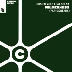 04- Jurgen Vries feat. Shena - Wilderness (Farius Remix).webp