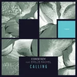 05- Corderoy feat. Emilie Rachel - Calling.webp