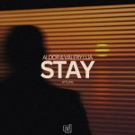 10- Aldor & Valery Lua - Stay.jpg