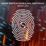 13- Allen Watts, SILVELA, Watt_Silla - Sweet Lies.webp