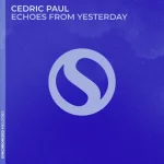 08- Cedric Paul - Echoes From Yesterday.webp