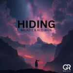 04- Milad E & Alo Wiza - Hiding.webp