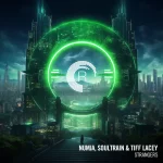 NUMJA, SoulTrain (ofc) & Tiff Lacey - Strangers.webp