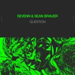 05 Sevenn & Sean Brauer - QUestion.webp