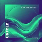 02- Frainbreeze - Unfold.webp