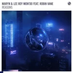 05- Maryn Lee Roy Mondo feat. Robin Vane-Reasons.webp