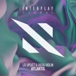 11- LR Uplift &amp; Julia Violin - Atlantis.webp