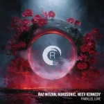 03- Raz Nitzan, Aurosonic, Neev Kennedy - Parallel Love.webp 03- Raz Nitzan, Aurosonic, Neev Kennedy - Parallel Love.webp