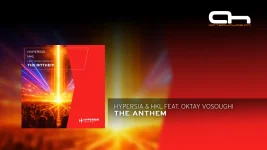 Hypersia & HKL feat. Oktay Vosoughi - The Anthem (Extended Mix).webp