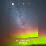 02- Max Denoise & GoC - Nostalgia.webp