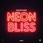 03- Ron with Leeds - Neon Bliss.webp